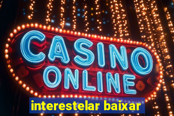 interestelar baixar